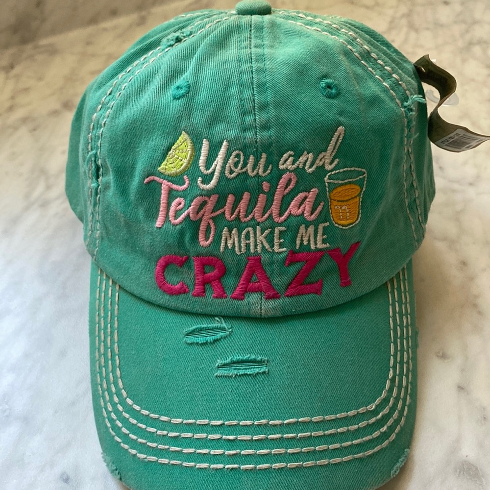 KBETHOS "You and Tequila Make Me Crazy" hat